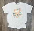 Hang On Let Me Pray About This On White Tee