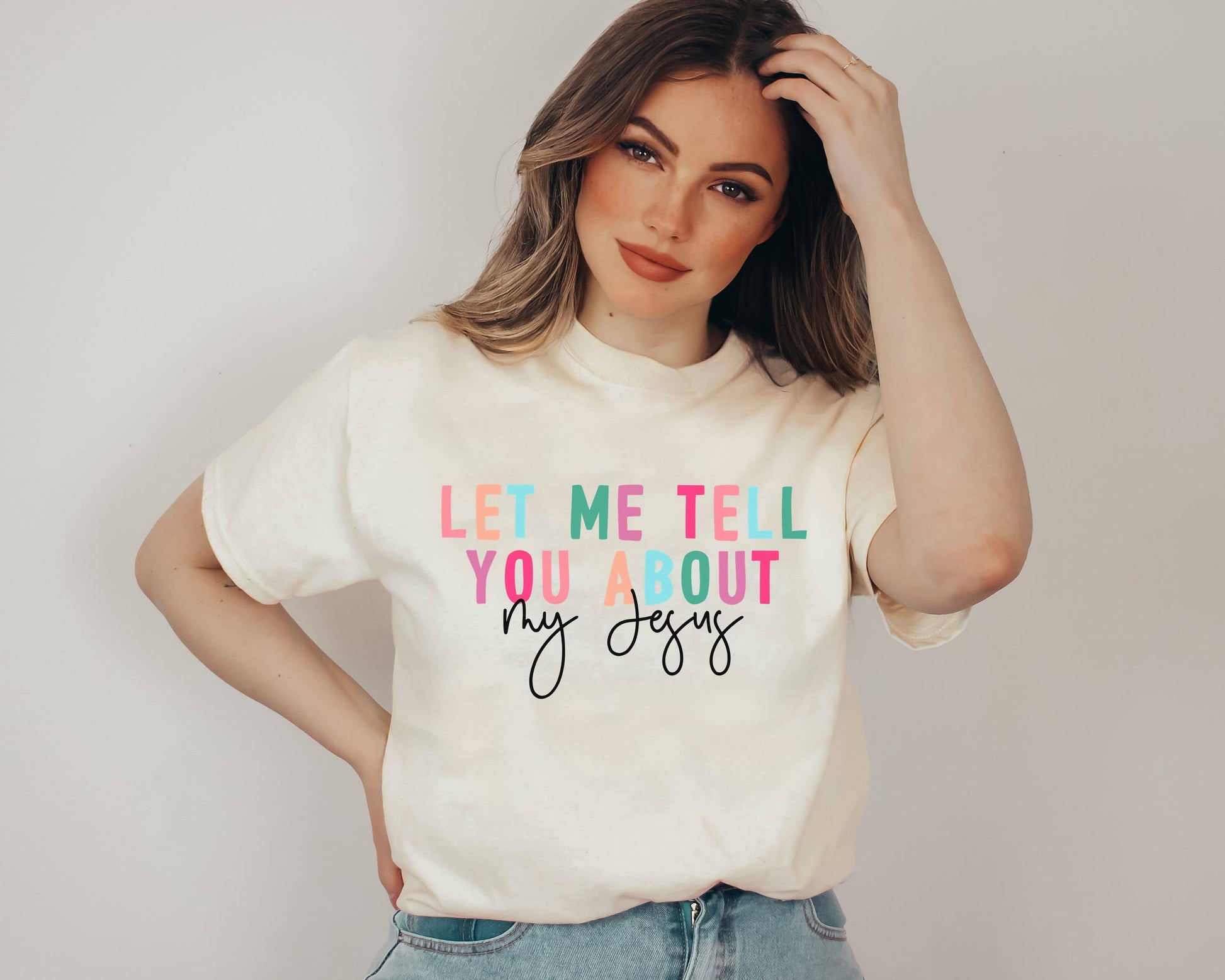 Let Me Tell You About My Jesus Color Graphic Tee