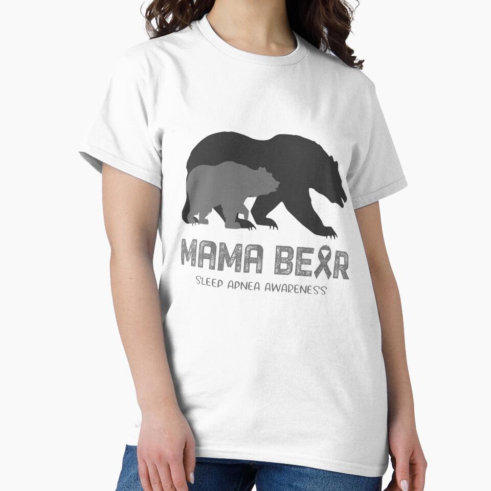 Sleep Apnea Awareness Mama Bear Support Sleep Apnea by Victormoratalla Unisex T-shirt, Sweatshirt, Hoodie, Long Sleeve Tee