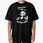 Cute Panda Bear, Exercise? I Thought You Said Extra Rice, Funny Food Shirt for the Food Loverice Panda by fatamyfan1