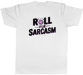 Fantasy Gamer Roll for Sarcasm Mens T-Shirt Tee Gift Top Unisex T-shirt, Sweatshirt, Hoodie, Long Sleeve Tee